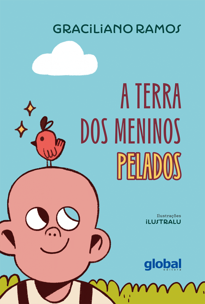 Global Editora lança 'A terra dos meninos pelados', de Graciliano Ramos ...