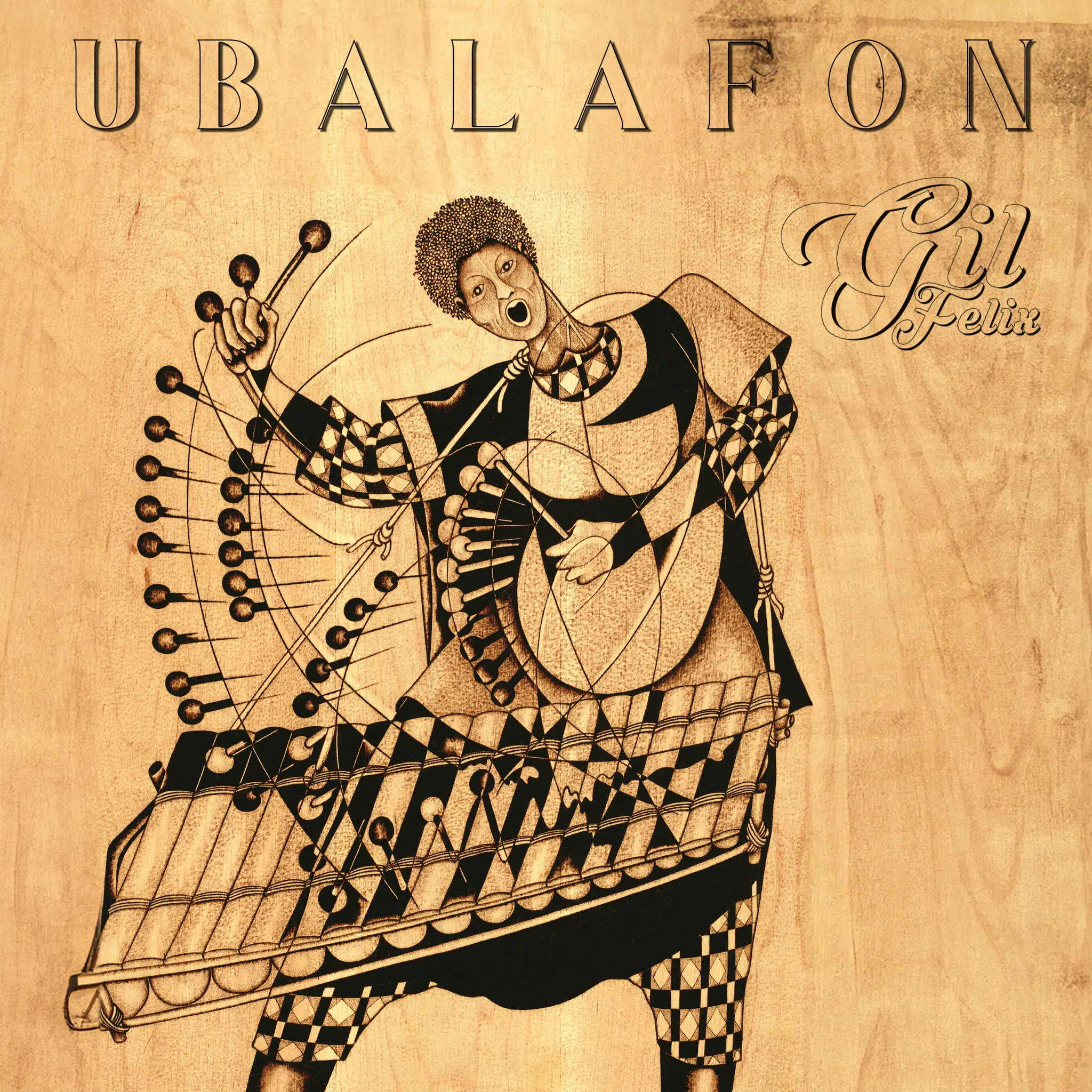 Álbum 'Ubalafon' | Gil Felix revistaprosaversoearte.com - Álbum 'Ubalafon' | Gil Felix