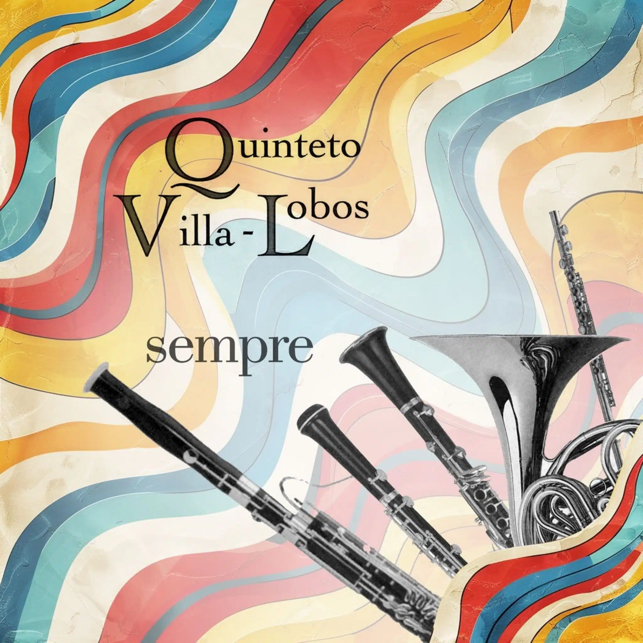 Quinteto Villa-Lobos lança álbum 'Sempre' revistaprosaversoearte.com - Quinteto Villa-Lobos lança álbum 'Sempre'