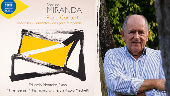 Álbum ‘Ronaldo Miranda: Piano Concerto – Concertino – Horizontes & Variações Temporais’ | Eduardo Monteiro, Orquestra Filarmônica de Minas Gerais & Fabio Mechetti
