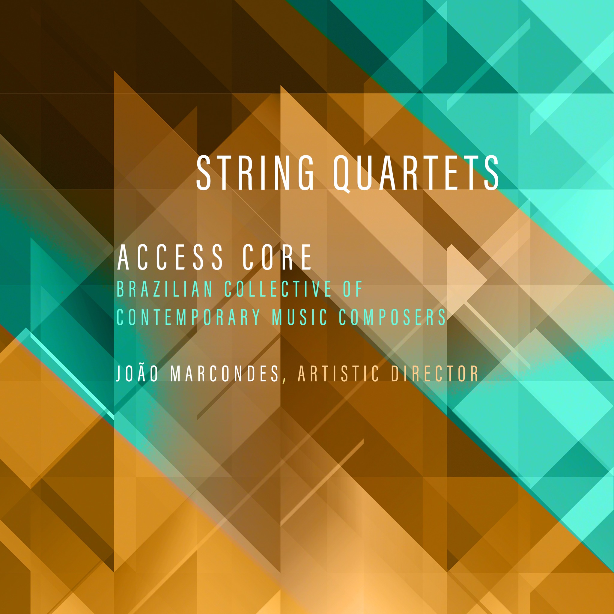revistaprosaversoearte.com - Núcleo de compositores Access Core lança álbum 'String Quartets'
