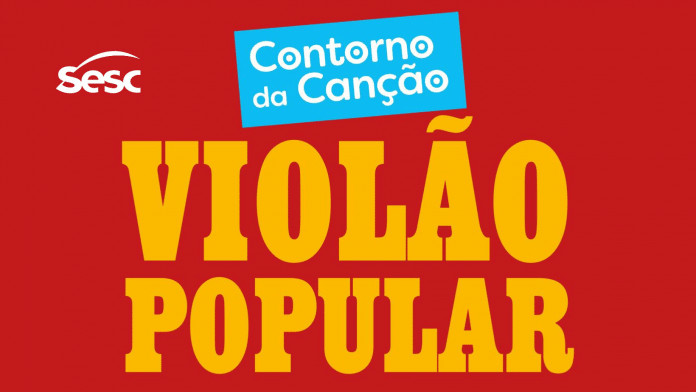 Contorno da Canção: Violão Popular reúne grandes nomes da MPB em shows no Sesc Pompeia