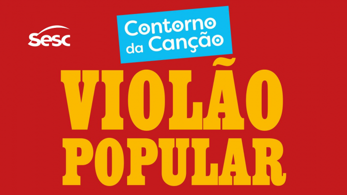 Contorno da Canção: Violão Popular reúne grandes nomes da MPB em shows no Sesc Pompeia