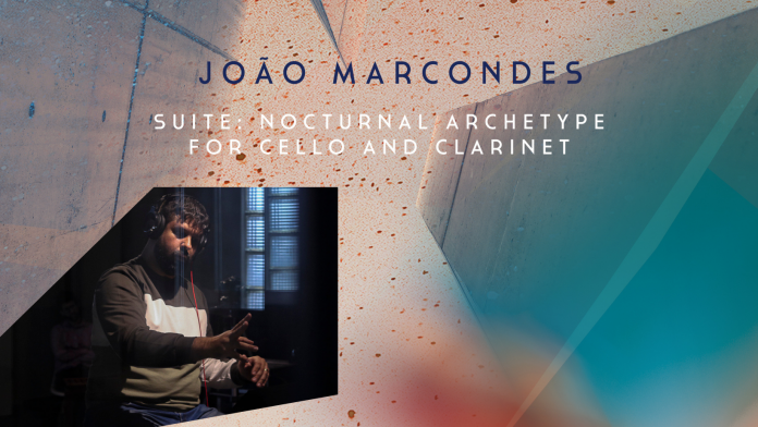 João Marcondes lança álbum ‘Suite: Arquétipo Noturno para Violoncelo e Clarinete’