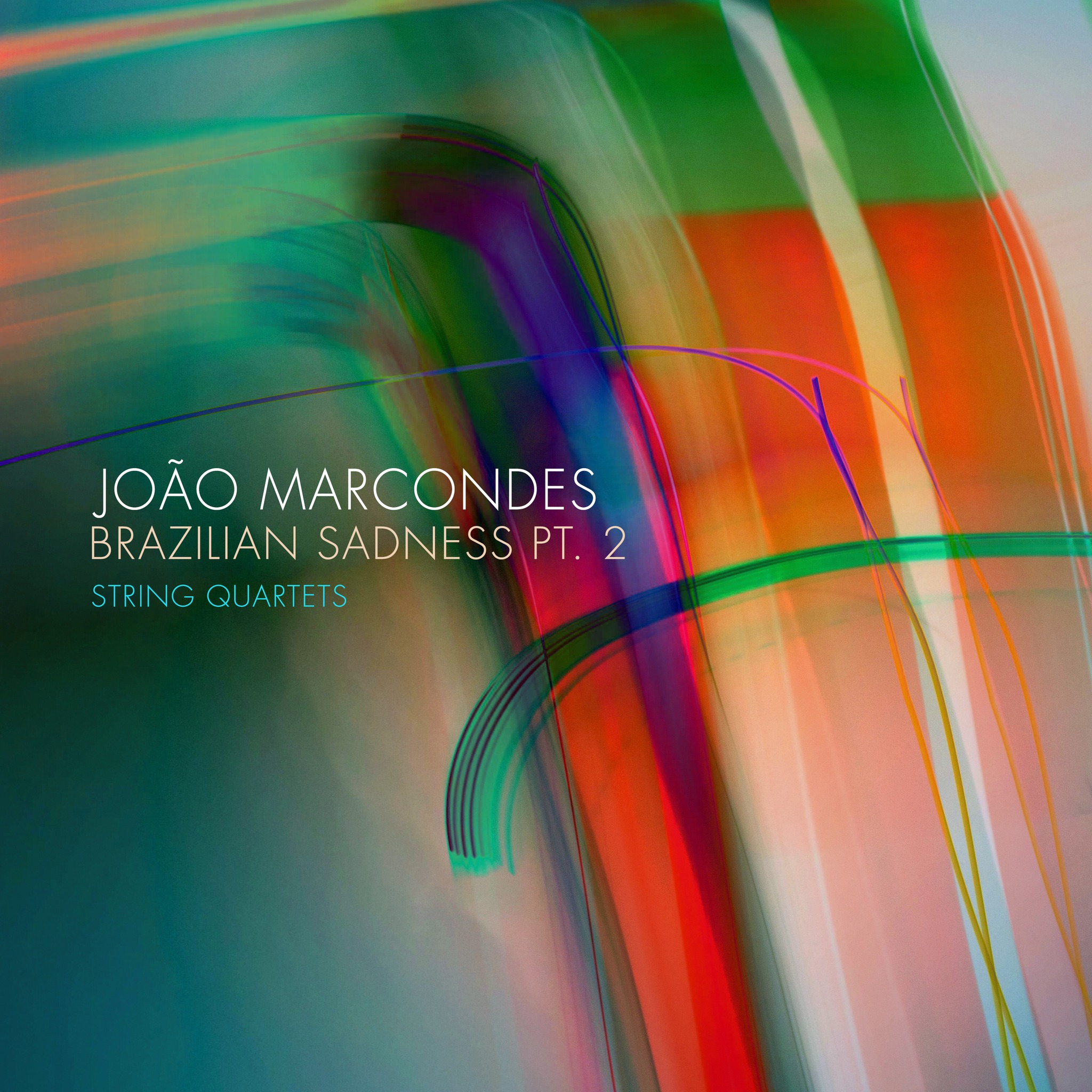 João Marcondes e Quarteto Topázio lançam álbum 'Brazilian Sadness Pt. 2' revistaprosaversoearte.com - João Marcondes e Quarteto Topázio lançam álbum 'Brazilian Sadness Pt. 2'