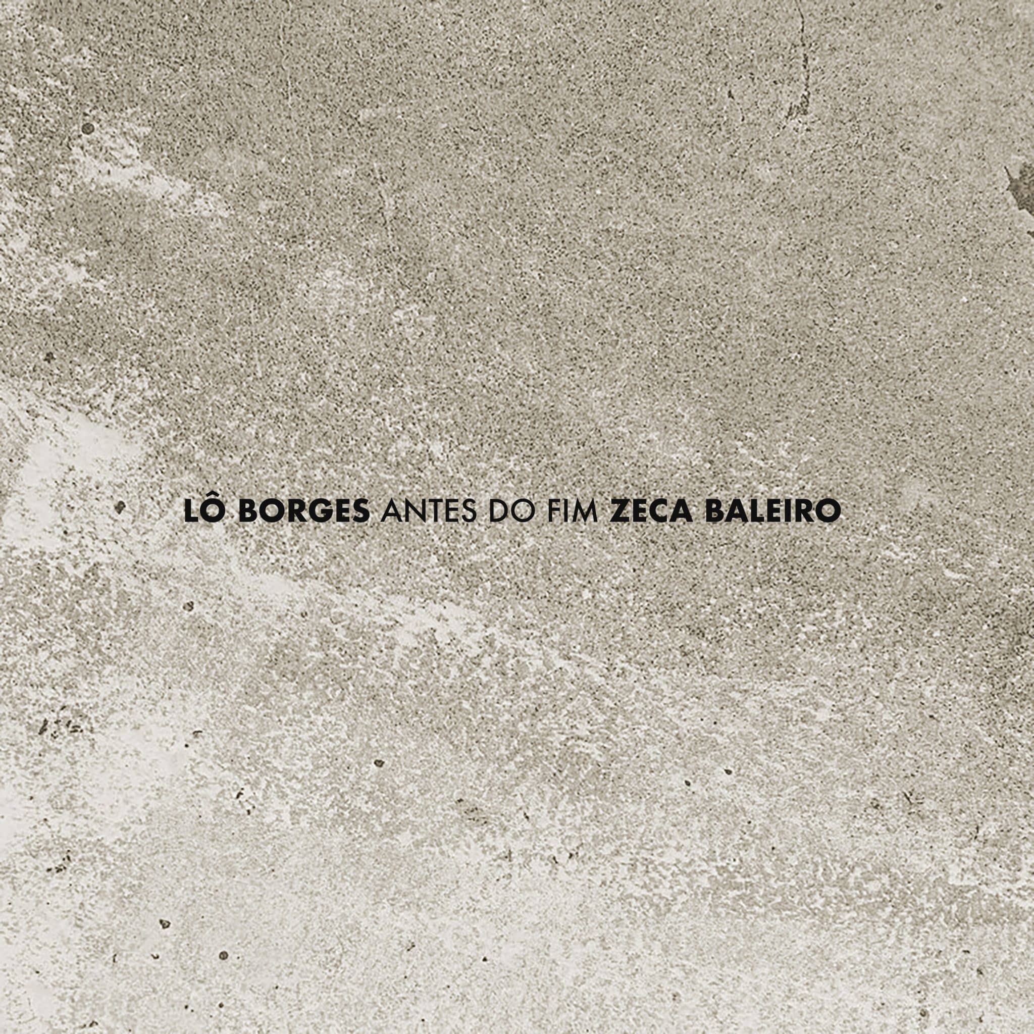 Lô Borges lança 'Antes do Fim', single do disco com letras de Zeca Baleiro revistaprosaversoearte.com - Lô Borges lança 'Antes do Fim', single do disco com letras de Zeca Baleiro