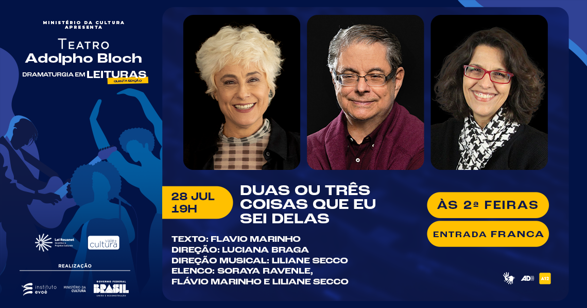 revistaprosaversoearte.com - Dramaturgia em Leituras - 'Duas ou Três Coisas que Eu Sei Delas' no Teatro Adolpho Bloch