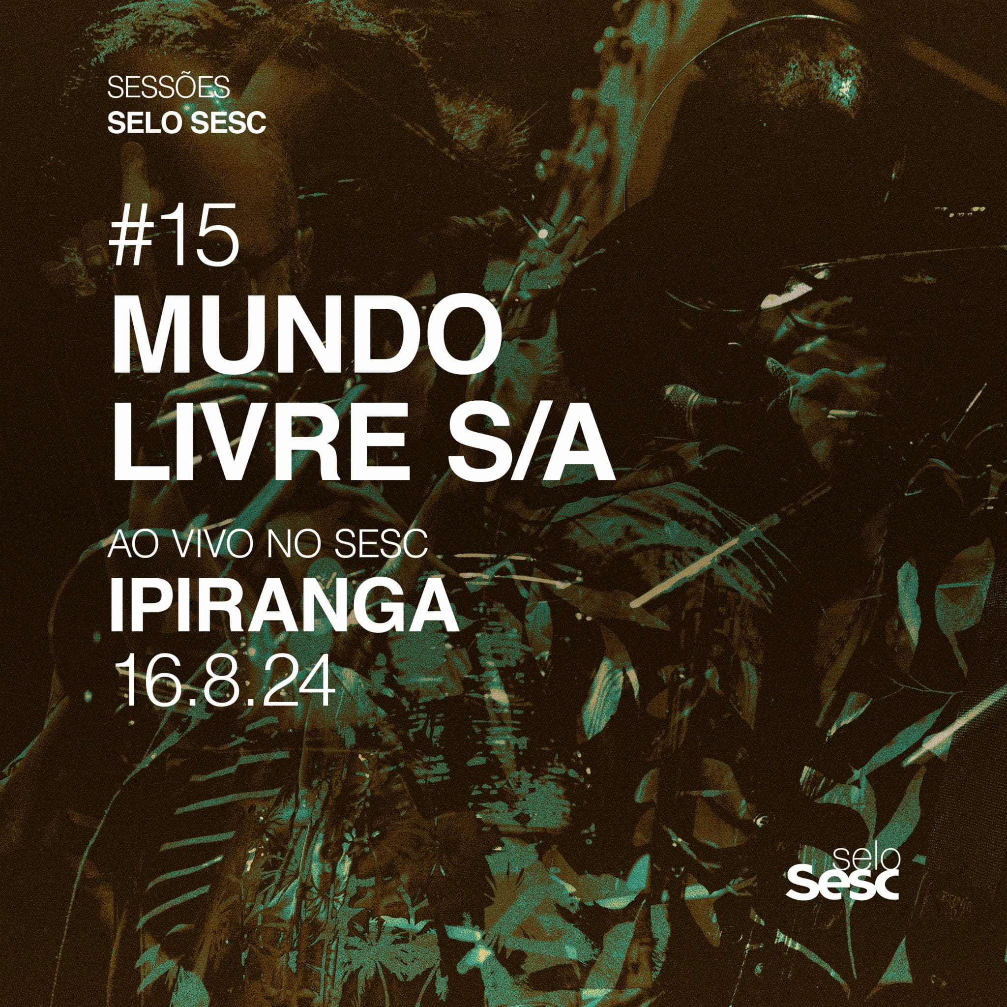 revistaprosaversoearte.com - Selo Sesc lança álbum 'Sessões Selo Sesc #15: Mundo Livre S/A'