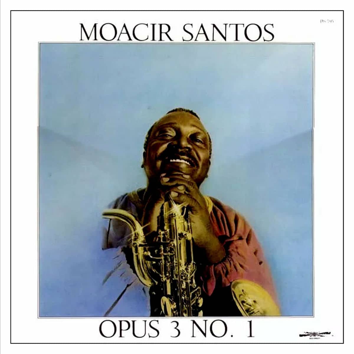 revistaprosaversoearte.com - Moacir Santos - o maestro | Uma discografia de A a Z (com ficha t&eacute;cnica)