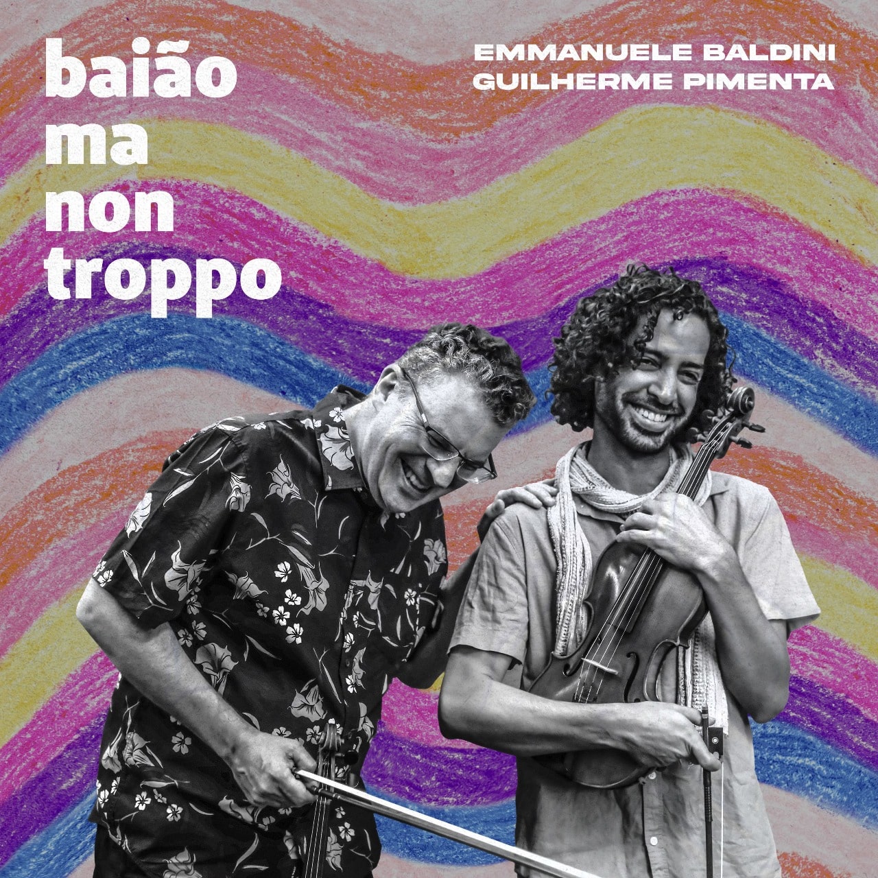 revistaprosaversoearte.com - Emmanuele Baldini e Guilherme Pimenta lan&ccedil;am &aacute;lbum 'Bai&atilde;o Ma Non Troppo'