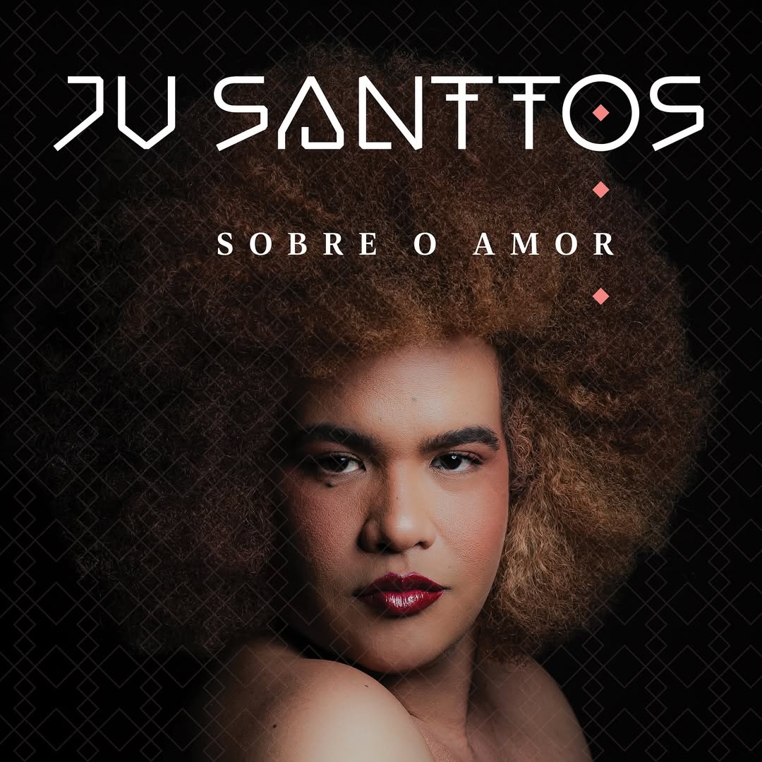 revistaprosaversoearte.com - Ju Santtos lan&ccedil;a seu primeiro EP 'Sobre o Amor'