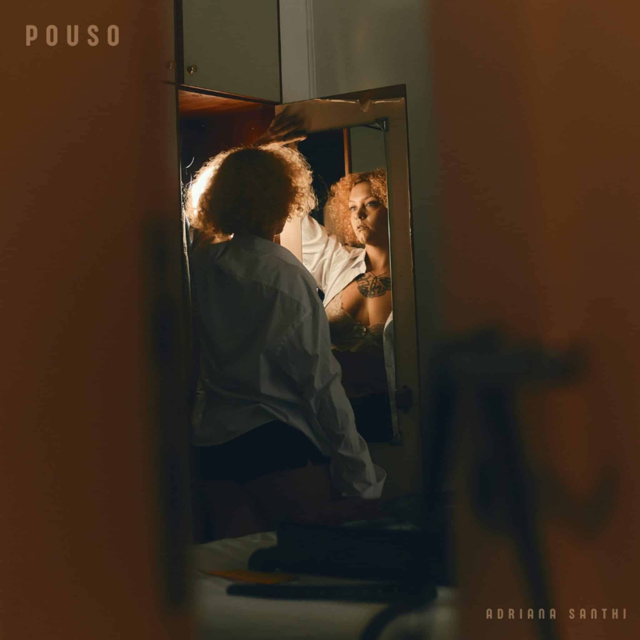 revistaprosaversoearte.com - Adriana Santhi lan&ccedil;a primeiro EP 'Pouso', com sonoridade sens&iacute;vel e atmosf&eacute;rica