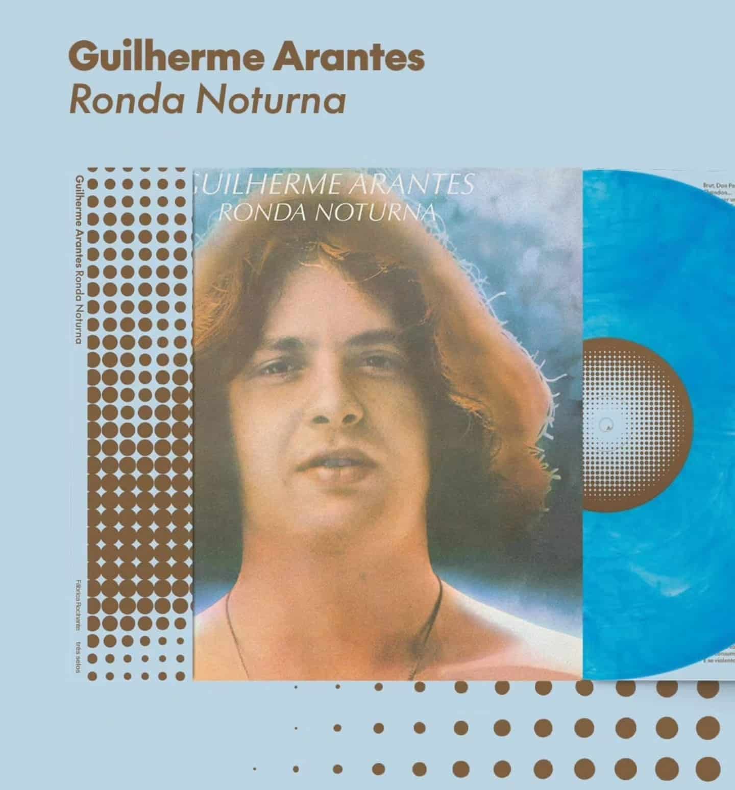 revistaprosaversoearte.com - &Aacute;lbum 'Ronda Noturna' | Guilherme Arantes (Tr&ecirc;s Selos/Rocinante, 2025)