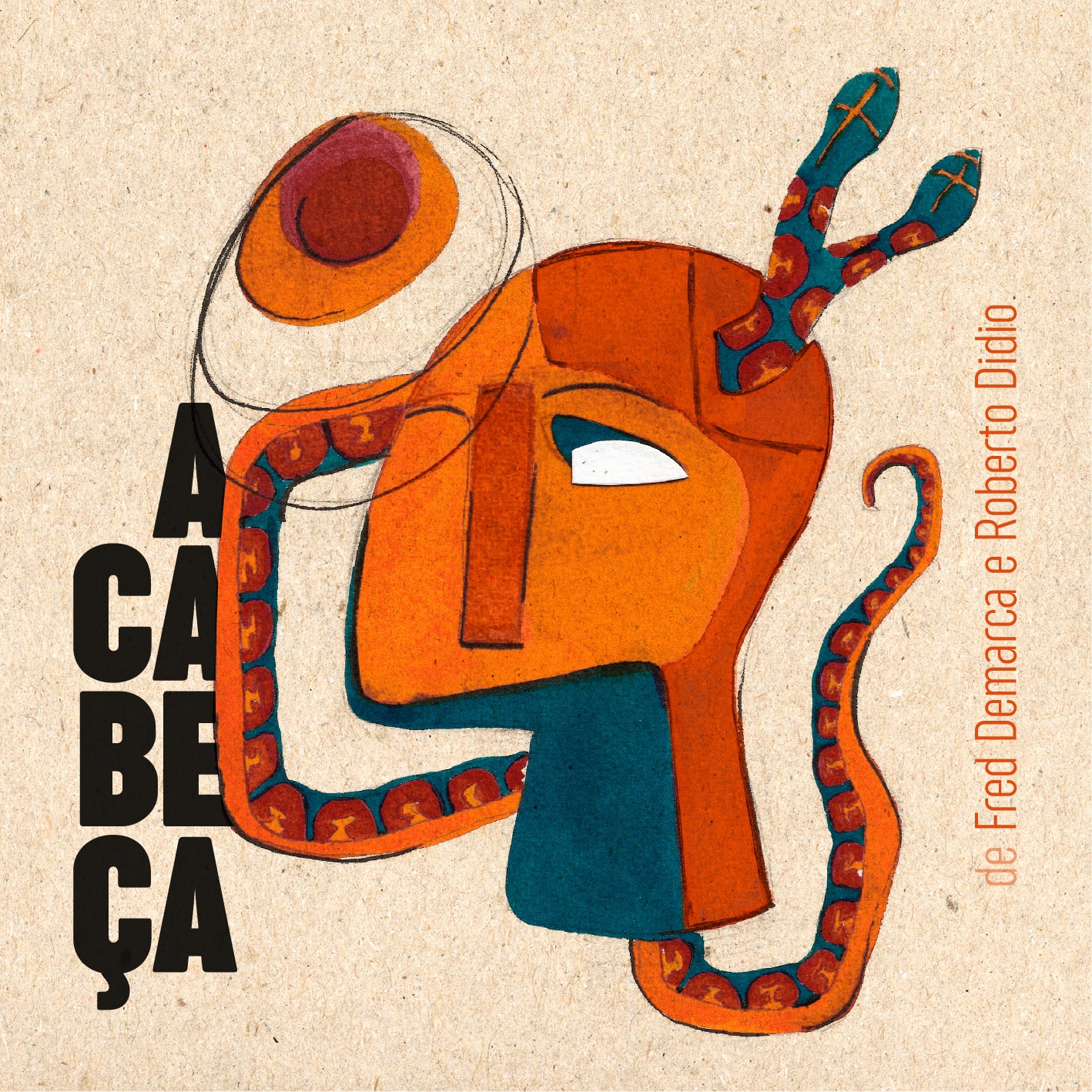 Fred Demarca e Roberto Didio lançam álbum 'A Cabeça' revistaprosaversoearte.com - Fred Demarca e Roberto Didio lançam álbum 'A Cabeça'