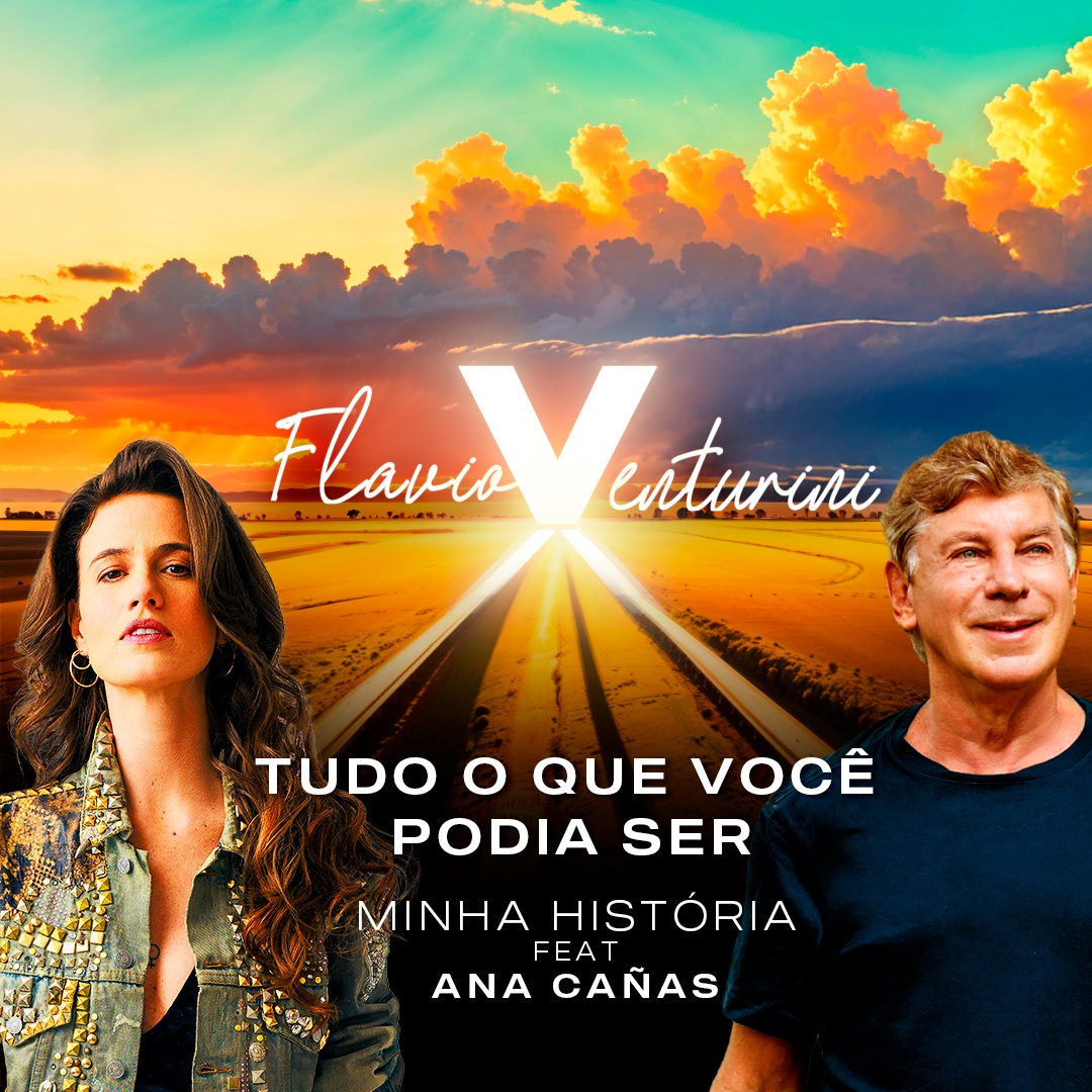 revistaprosaversoearte.com - Fl&aacute;vio Venturini e Ana Ca&ntilde;as lan&ccedil;am single 'Tudo o Que Voc&ecirc; Podia Ser'