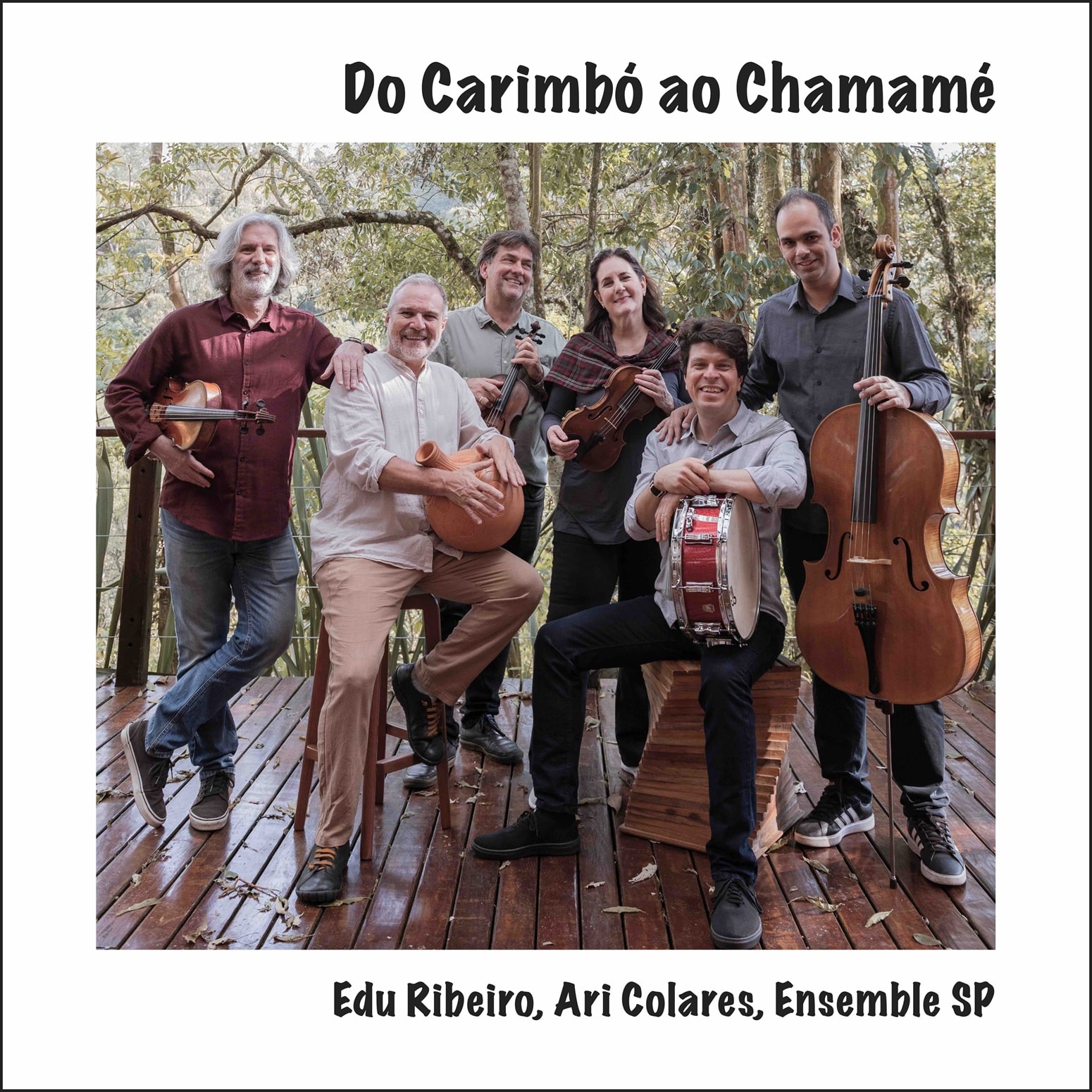 revistaprosaversoearte.com - Edu Ribeiro, Ari Colares e Ensemble SP lan&ccedil;am &aacute;lbum 'Do Carimb&oacute; ao Chamam&eacute;'