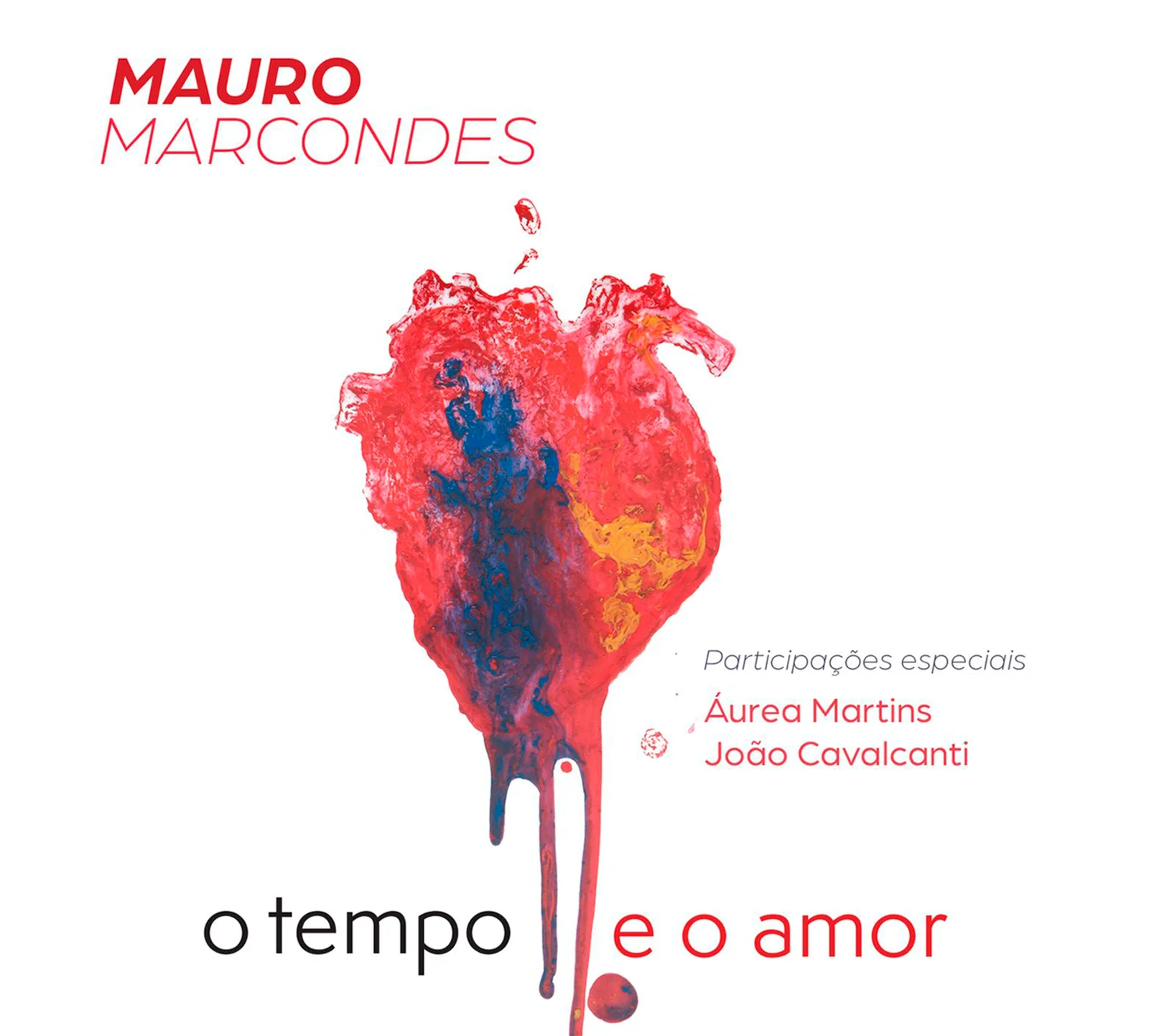 revistaprosaversoearte.com - Mauro Marcondes lan&ccedil;a &aacute;lbum 'O Tempo e o Amor'