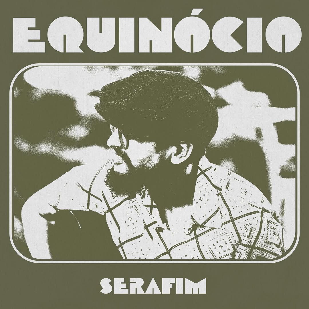 revistaprosaversoearte.com - Serafim lan&ccedil;a single 'Equin&oacute;cio', abrindo o caminho para o novo disco