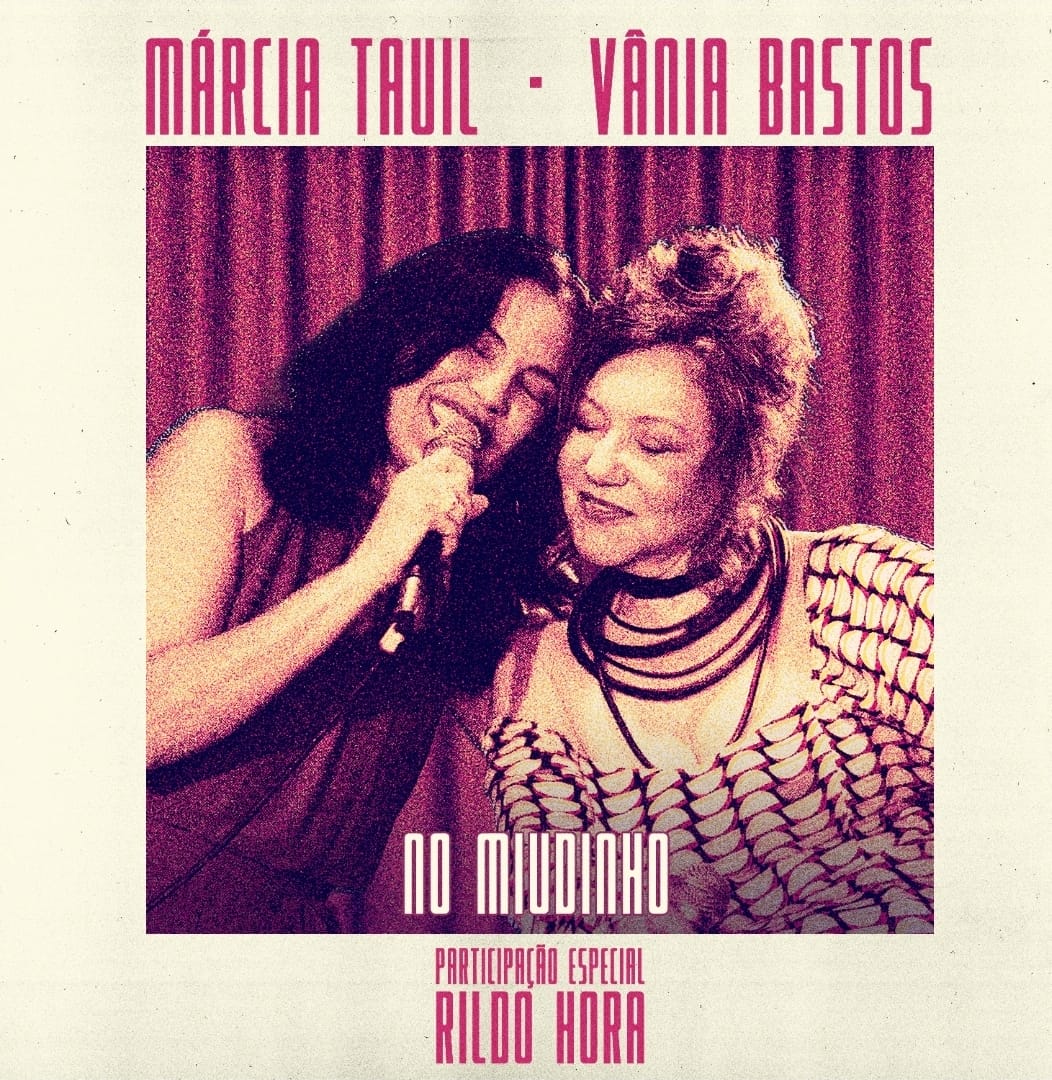 revistaprosaversoearte.com - V&acirc;nia Bastos, M&aacute;rcia Tauil e Rildo Hora lan&ccedil;am single 'No Miudinho'