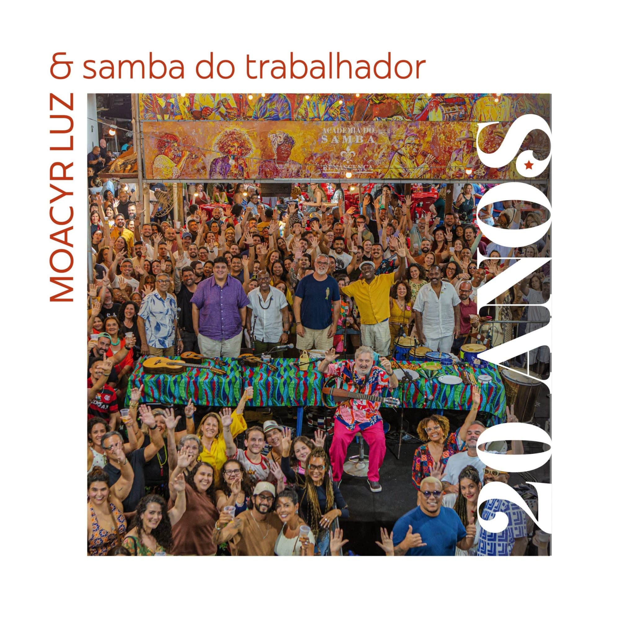 revistaprosaversoearte.com - &Aacute;lbum autoral 'Moacyr Luz e Samba do Trabalhador, 20 Anos' &eacute; lan&ccedil;ado pela Biscoito Fino