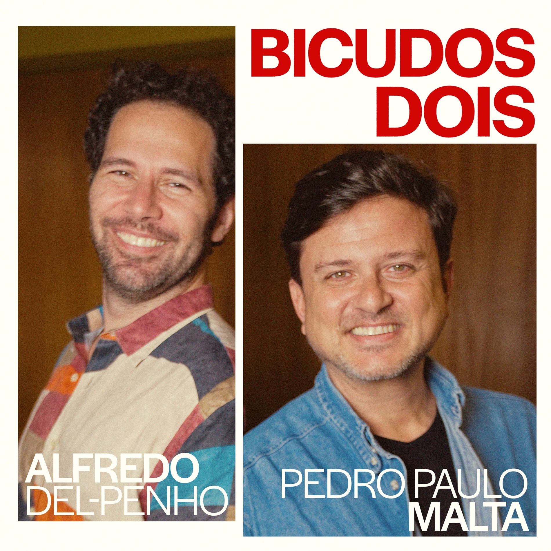 revistaprosaversoearte.com - Alfredo Del-Penho e Pedro Paulo Malta lan&ccedil;am &ldquo;Bicudos Dois&rdquo;, &aacute;lbum que retoma a tradi&ccedil;&atilde;o das duplas vocais no samba brasileiro