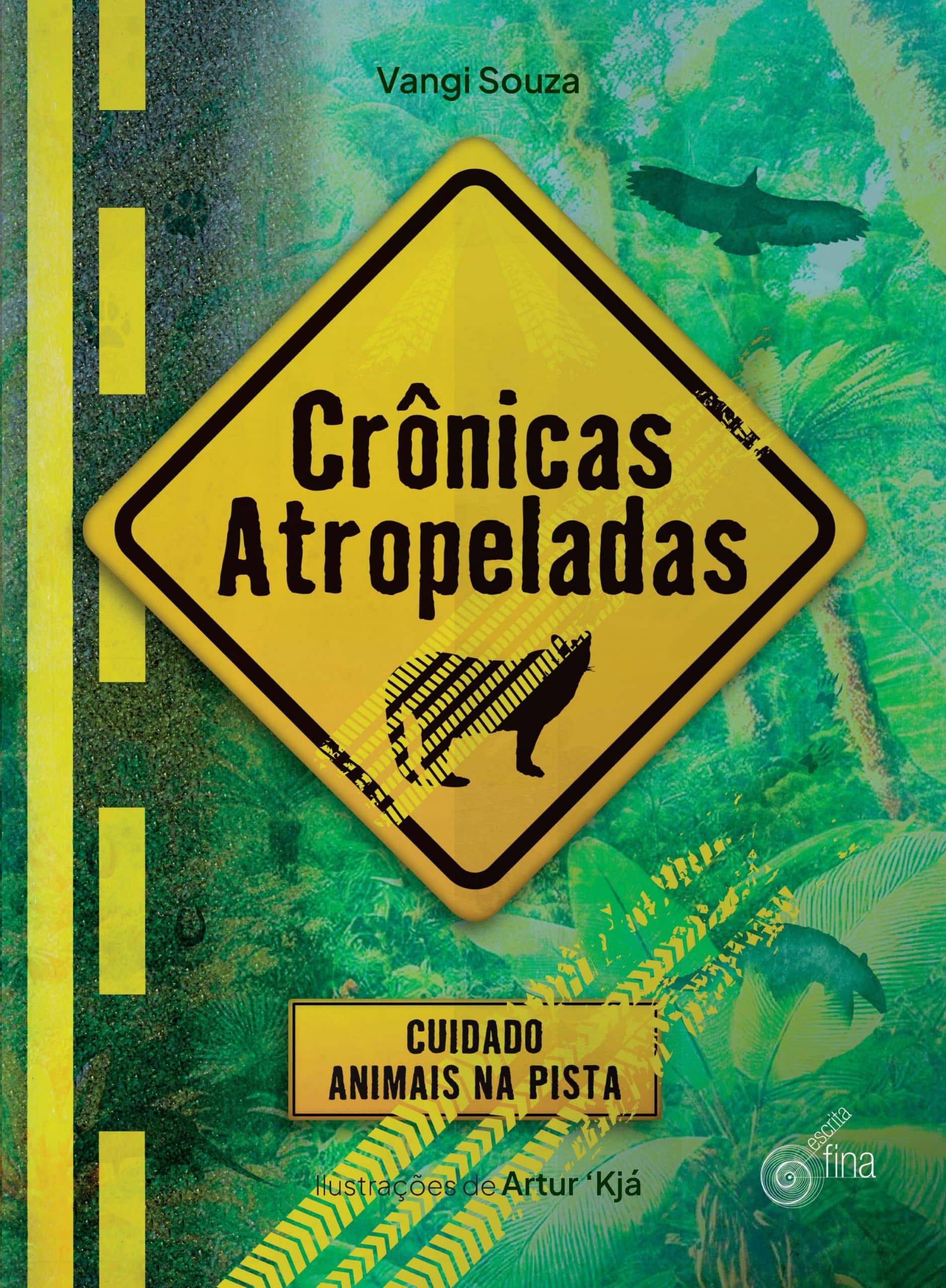 revistaprosaversoearte.com - Lan&ccedil;amento: Cr&ocirc;nicas Atropeladas - um livro que transforma leitura em a&ccedil;&atilde;o ambiental imediata
