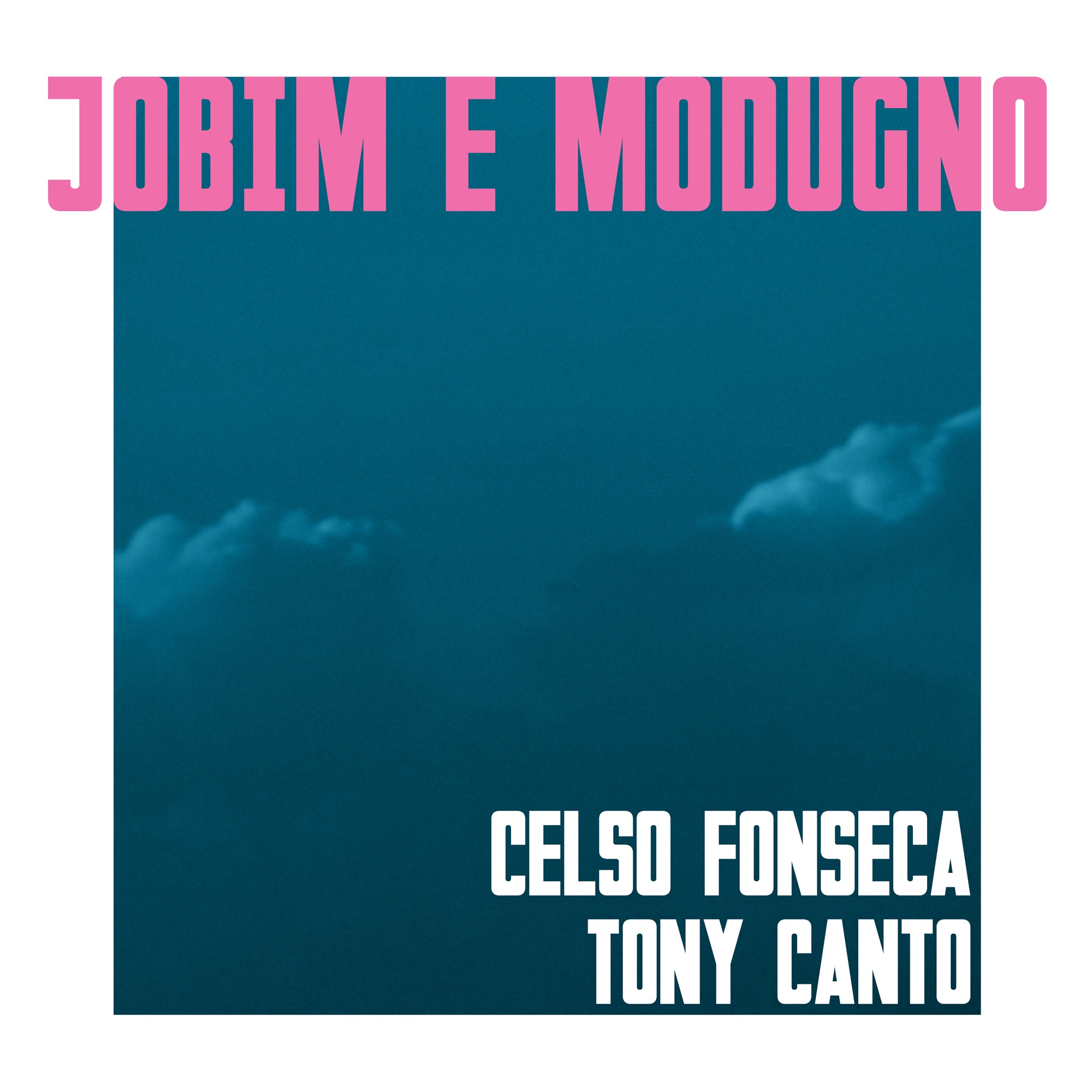 revistaprosaversoearte.com - Can&ccedil;&otilde;es de Tom Jobim e Domenico Modugno nas vozes de Celso Fonseca e Tony Canto