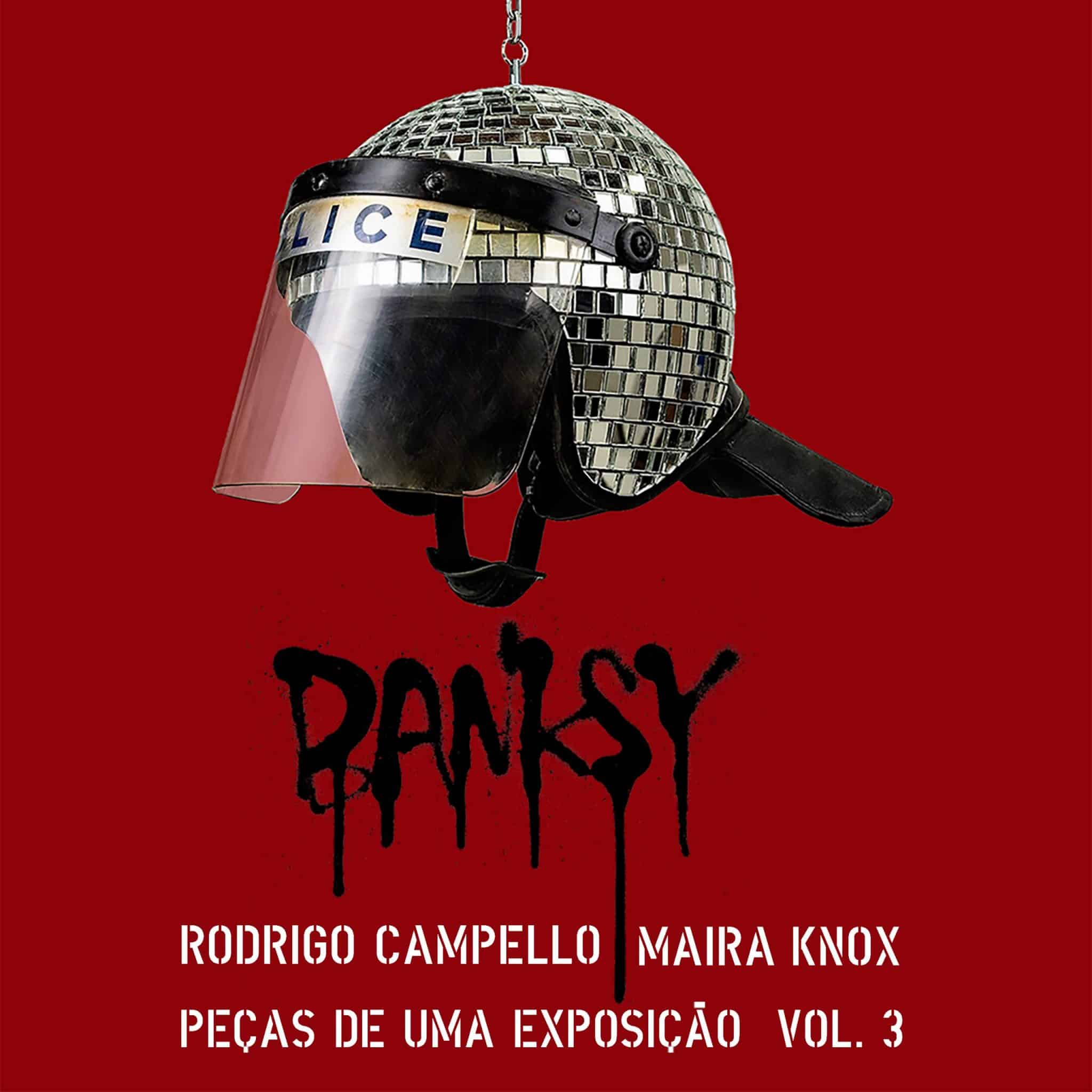 Luna Music apresenta "Peças de uma Exposição - Vol. 3: Banksy" revistaprosaversoearte.com - Luna Music apresenta "Peças de uma Exposição - Vol. 3: Banksy"