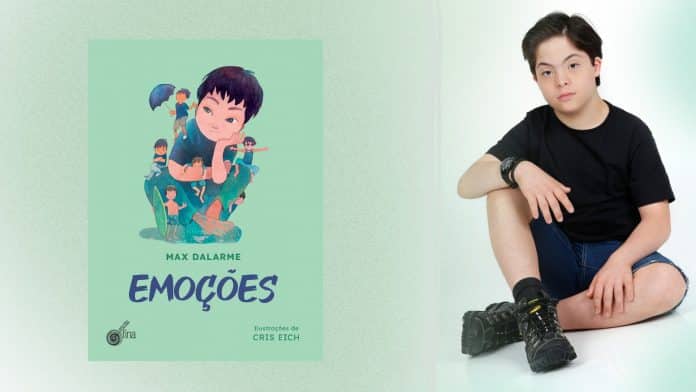 Lançamento: ‘Emoções’ de Max Dalarme – (primeiro escritor da literatura infantil com síndrome de Down no Brasil)