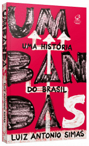 revistaprosaversoearte.com - Umbandas e o Brasil das frestas, por Paulo Ba&iacute;a