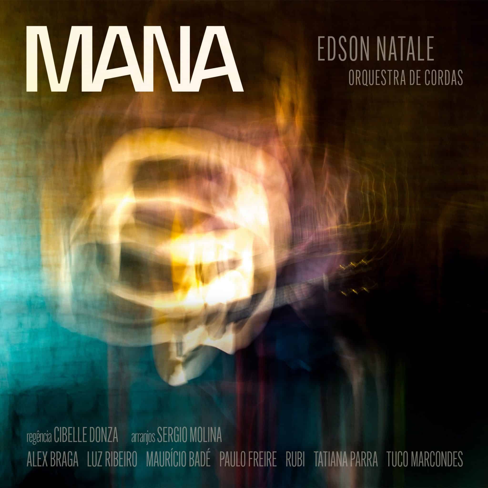 revistaprosaversoearte.com - Edson Natale lan&ccedil;a &aacute;lbum 'Mana'