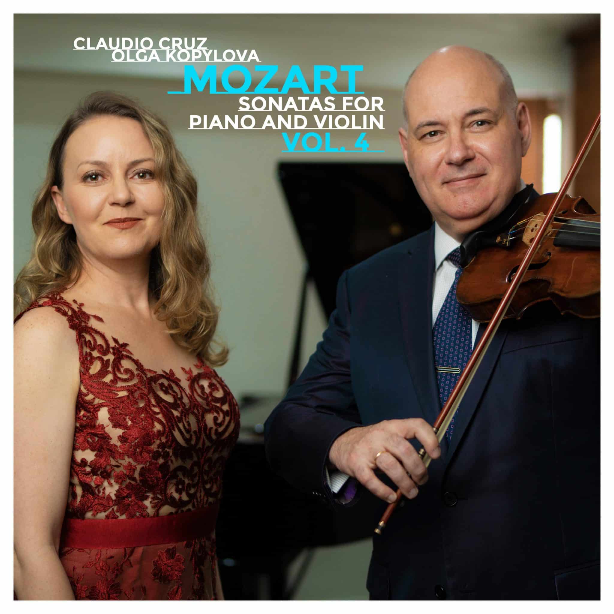 Álbum 'Mozart: Sonatas for piano and violin, Vol. 4' | Claudio Cruz e Olga Kopylova revistaprosaversoearte.com - Álbum 'Mozart: Sonatas for piano and violin, Vol. 4' | Claudio Cruz e Olga Kopylova
