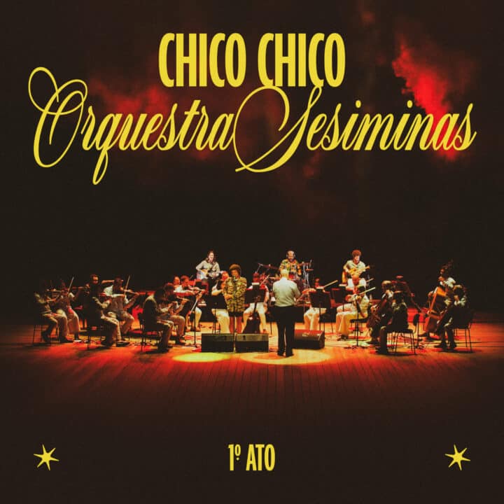 revistaprosaversoearte.com - Chico Chico lan&ccedil;a pela Deck o 1&ordm; Ato de EP gravado ao vivo com a Orquestra Sesiminas