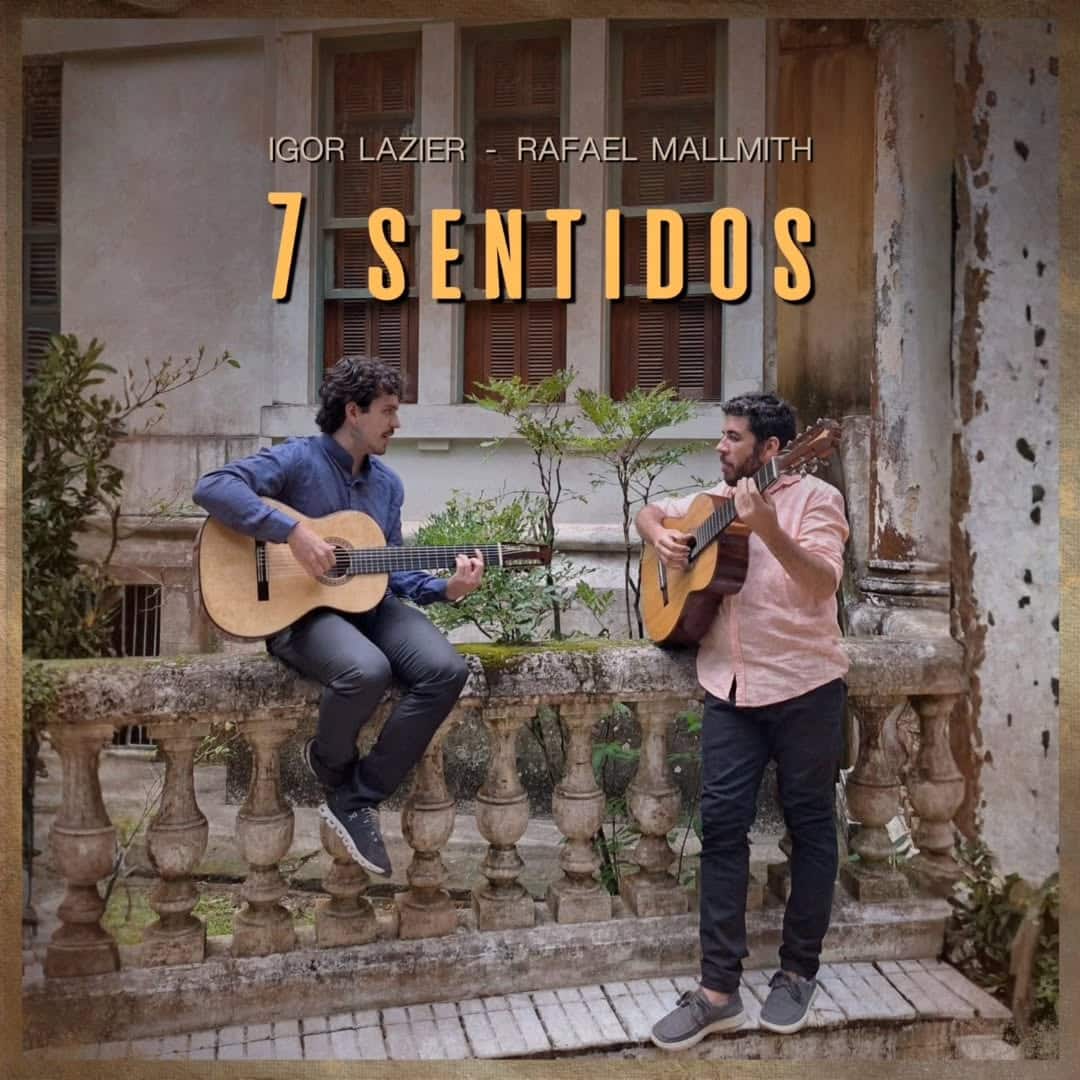 Duo Igor Lazier e Rapael Mallmith lançam álbum '7 sentidos' revistaprosaversoearte.com - Duo Igor Lazier e Rapael Mallmith lançam álbum '7 sentidos'