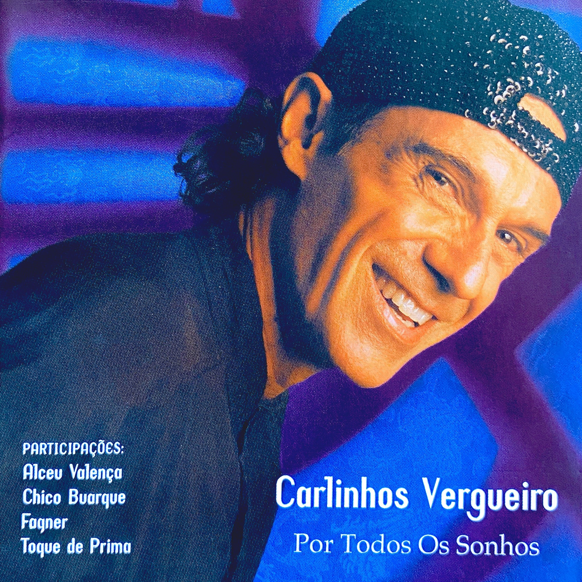 revistaprosaversoearte.com - &Aacute;lbum 'Por todos os sonhos' de Carlinhos Vergueiro &eacute; lan&ccedil;ado nas plataformas digitais