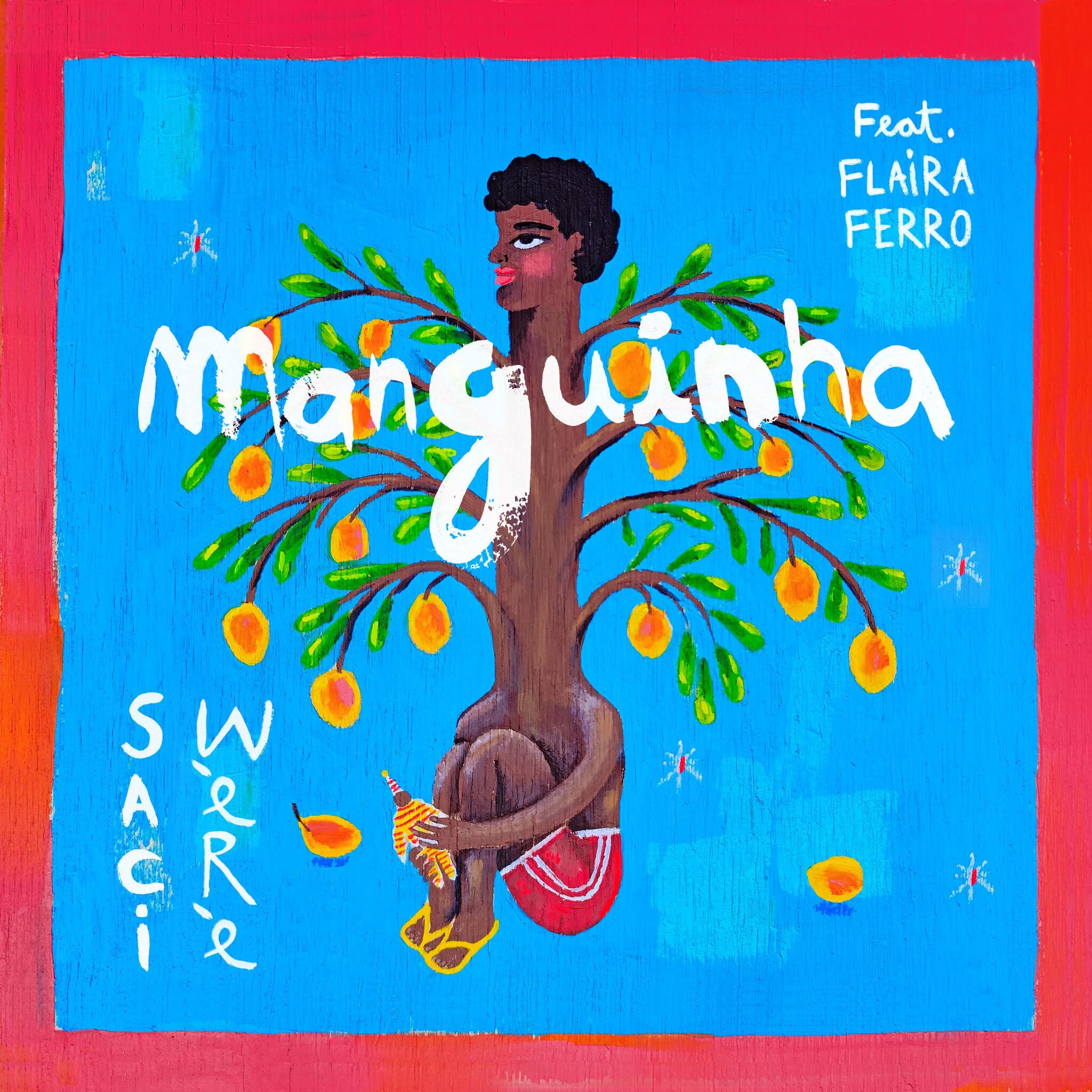 revistaprosaversoearte.com - Saci W&egrave;r&egrave; lan&ccedil;a single 'Manginha', com participa&ccedil;&atilde;o de Flaira Ferro