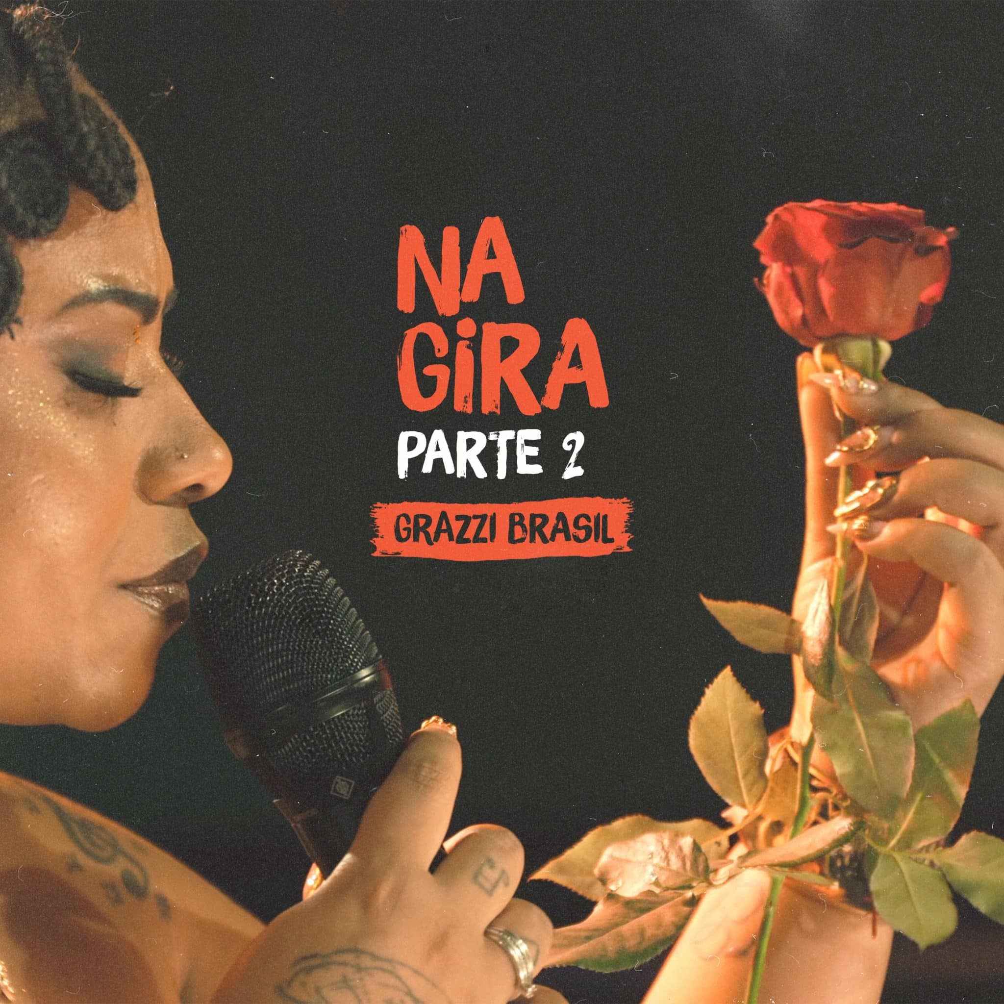 Grazzi Brasil celebra 25 anos de carreira com álbum e DVD 'Na Gira' revistaprosaversoearte.com - Grazzi Brasil celebra 25 anos de carreira com álbum e DVD 'Na Gira'