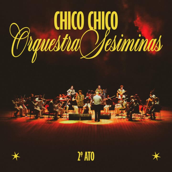 revistaprosaversoearte.com - Chico Chico lan&ccedil;a pela Deck o 2&ordm; Ato de EP gravado ao vivo com a Orquestra Sesiminas