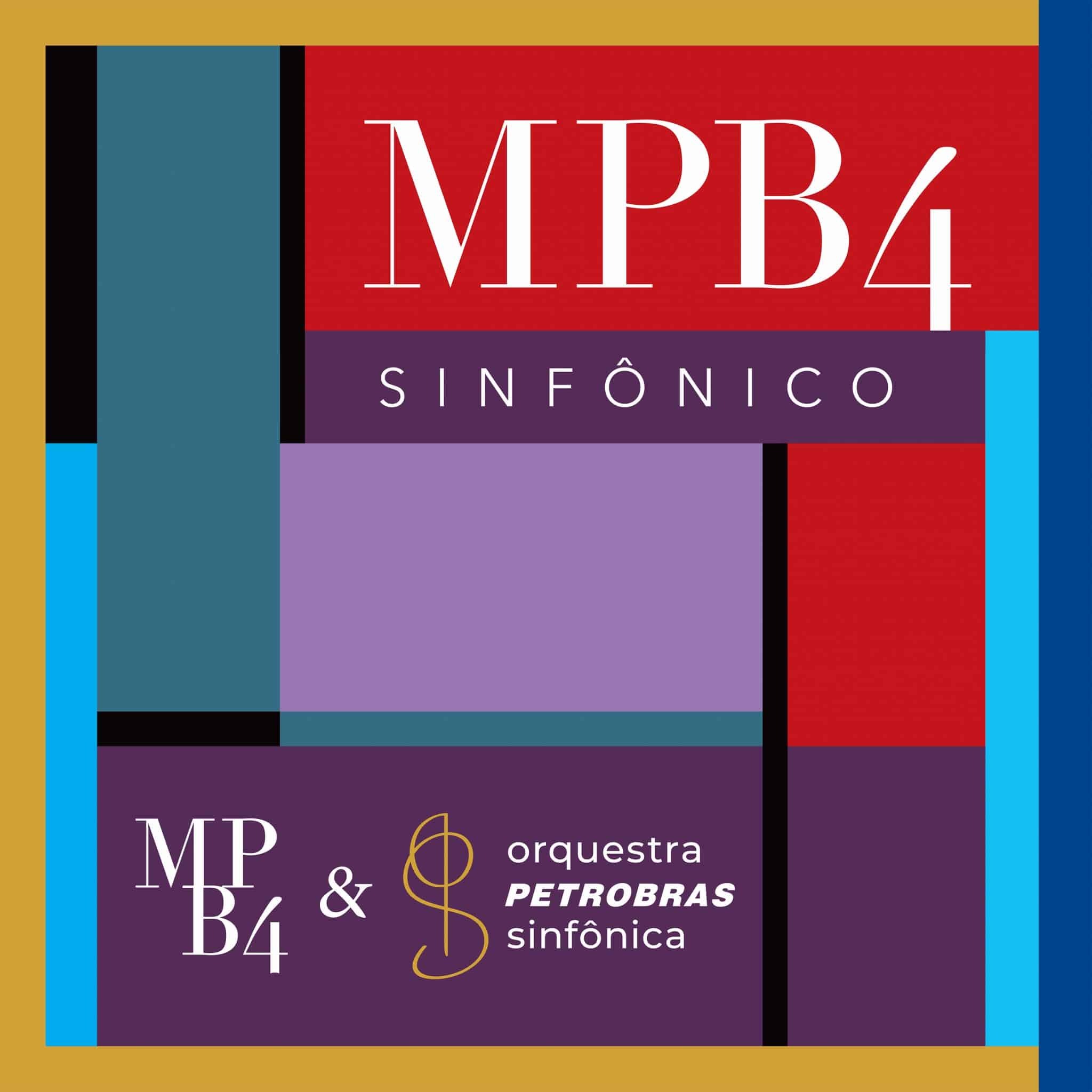 MPB4 e Orquestra Petrobras Sinfônica celebram clássicos da MPB no álbum 'MPB4 Sinfônico' revistaprosaversoearte.com - MPB4 e Orquestra Petrobras Sinfônica celebram clássicos da MPB no álbum 'MPB4 Sinfônico'