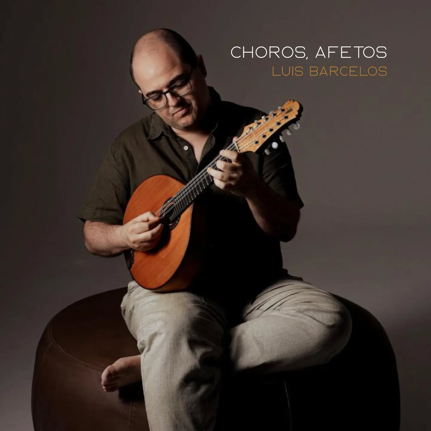 revistaprosaversoearte.com - Luis Barcelos lan&ccedil;a &aacute;lbum 'Choros, Afetos'