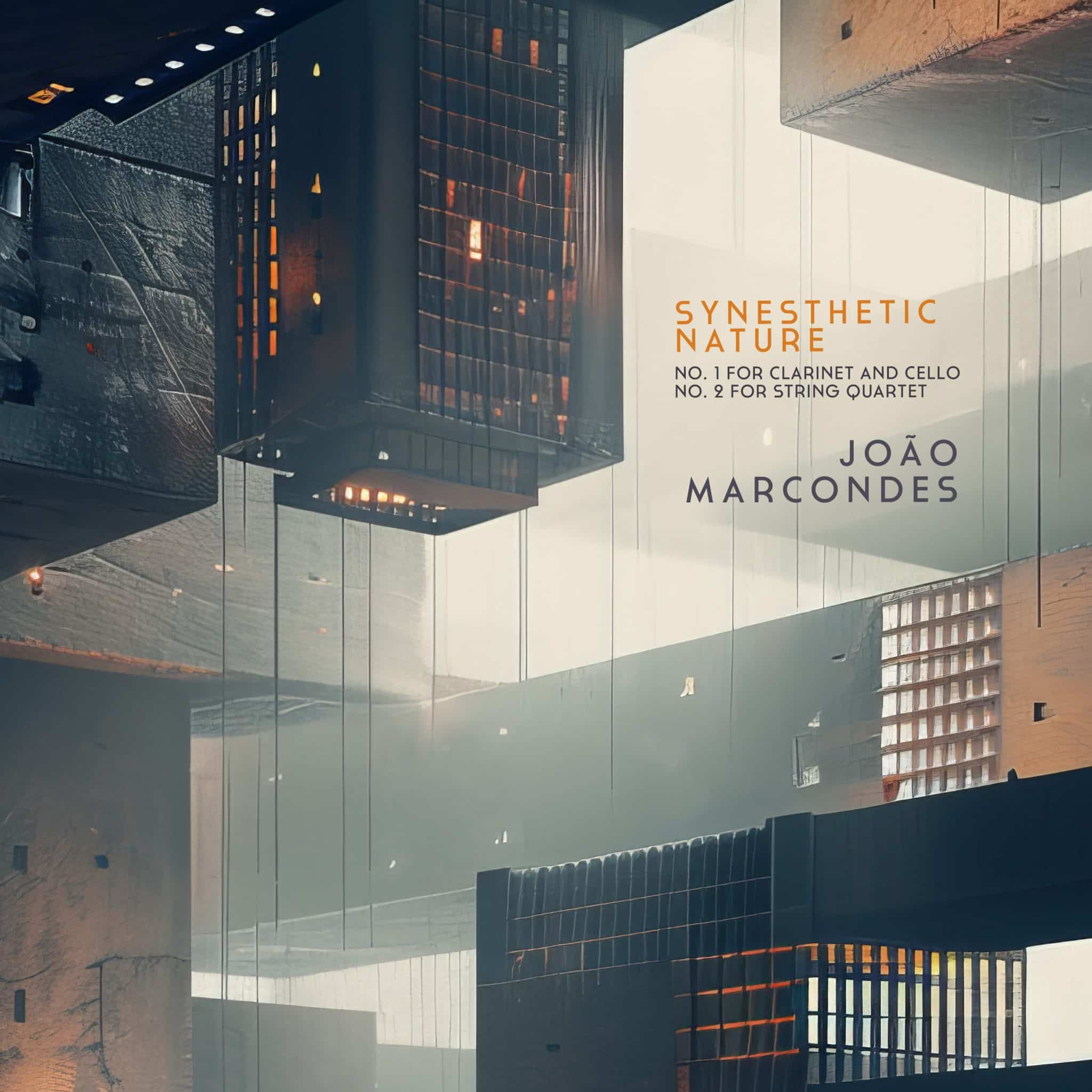 João Marcondes lança álbum 'Synesthetic Nature: No. 1 For Clarinet And Cello', com Sérgio Burgani, Joel Silva de Souza e Quarteto Topázio revistaprosaversoearte.com - João Marcondes lança álbum 'Synesthetic Nature: No. 1 For Clarinet And Cello', com Sérgio Burgani, Joel Silva de Souza e Quarteto Topázio