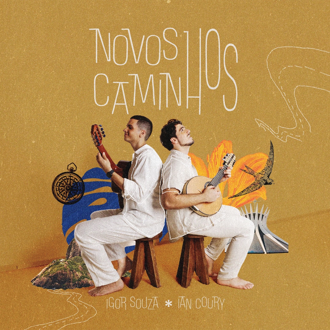 revistaprosaversoearte.com - Igor Souza e Ian Coury lan&ccedil;am &aacute;lbum 'Novos Caminhos'
