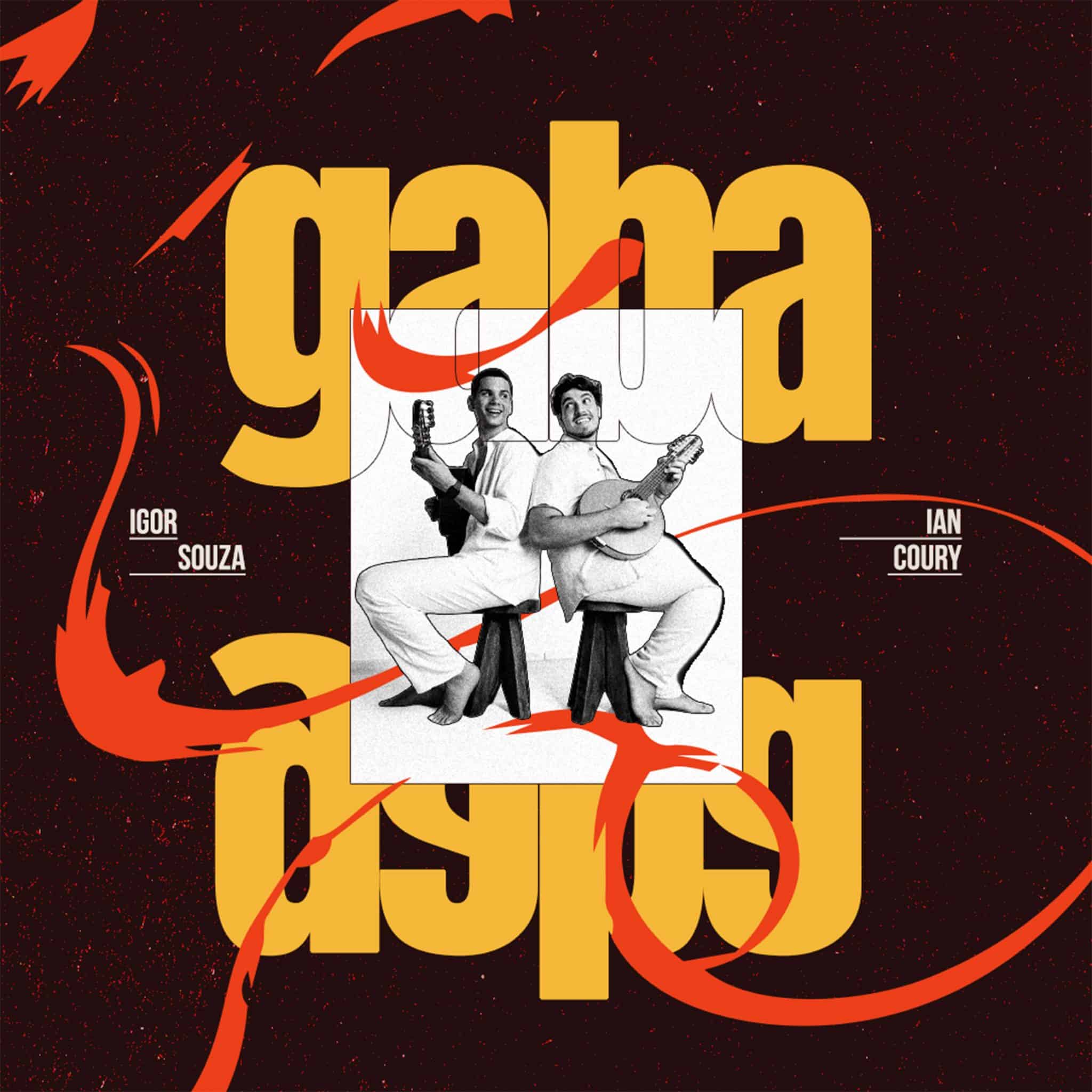 'Gaba' antecede o lançamento do primeiro álbum de Igor Souza & Ian Coury revistaprosaversoearte.com - 'Gaba' antecede o lançamento do primeiro álbum de Igor Souza & Ian Coury