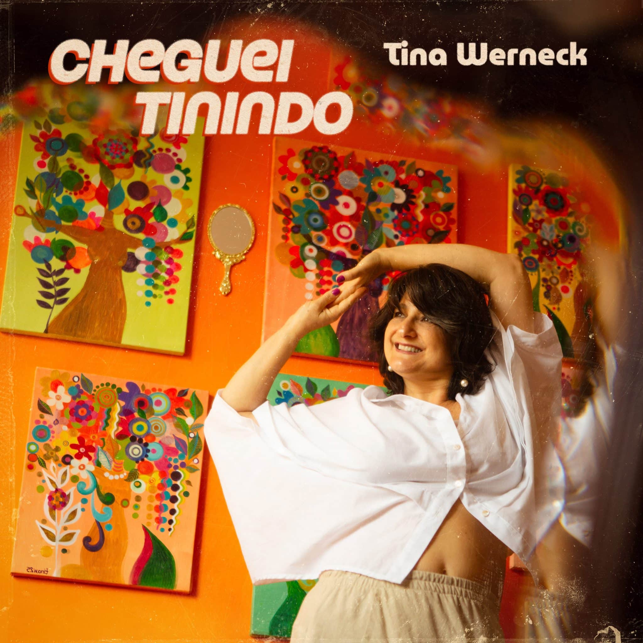 Tina Werneck lança álbum 'Cheguei Tinindo' revistaprosaversoearte.com - Tina Werneck lança álbum 'Cheguei Tinindo'