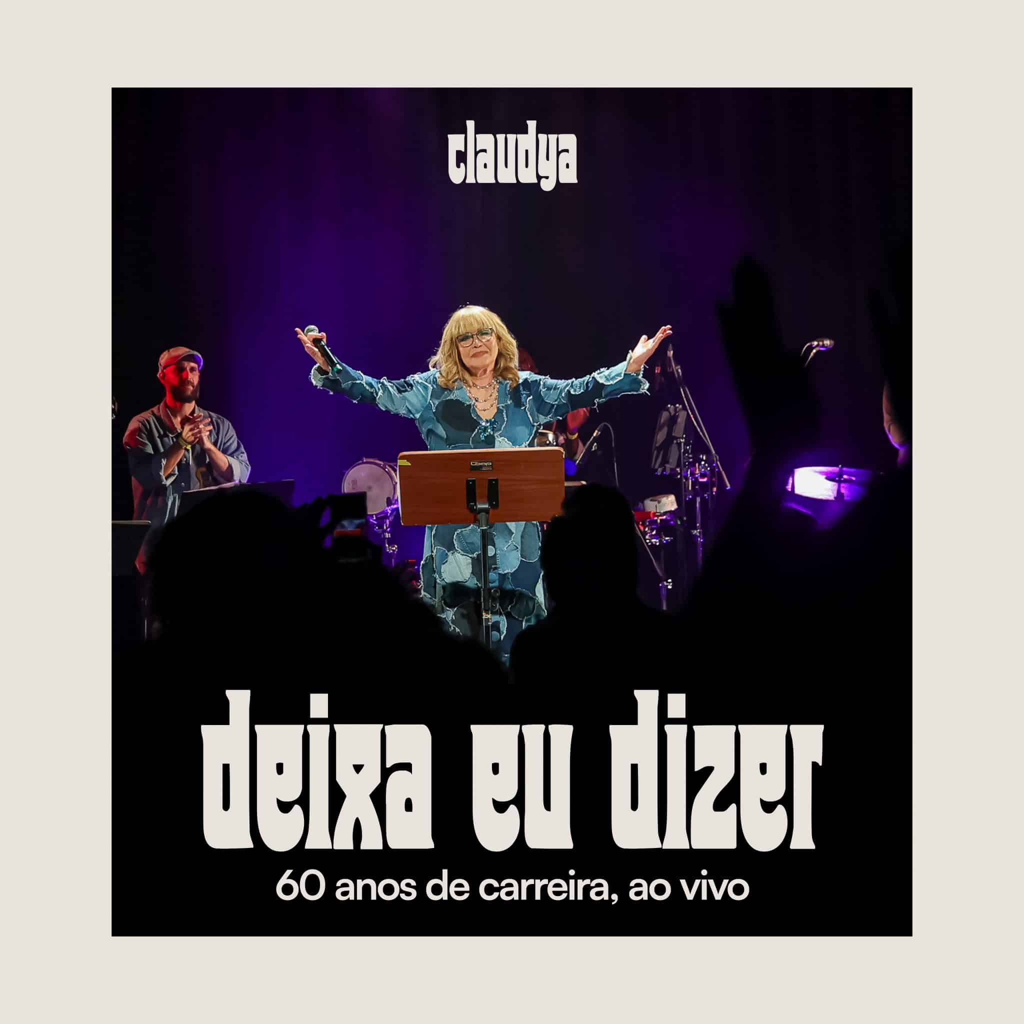 revistaprosaversoearte.com - Claudya celebra 60 anos de carreira com &aacute;lbum ao vivo e encontros especiais com Ala&iacute;de Costa, Patr&iacute;cia Marx e Ayrton Montarroyos