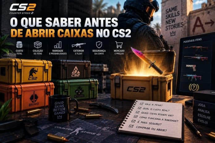 O Que Saber Antes de Abrir Caixas no CS2